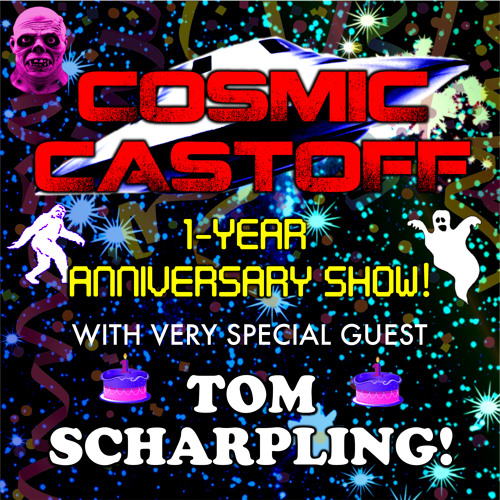 Cosmic Castoff with Tom Scharpling