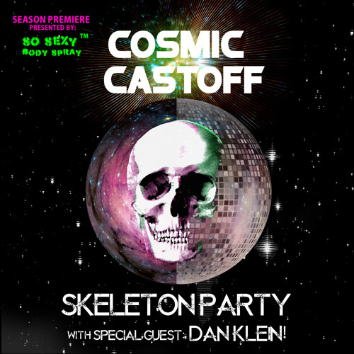 Skeleton Party! Feat. Dan Klein! (SEASON 2 PREMIERE)