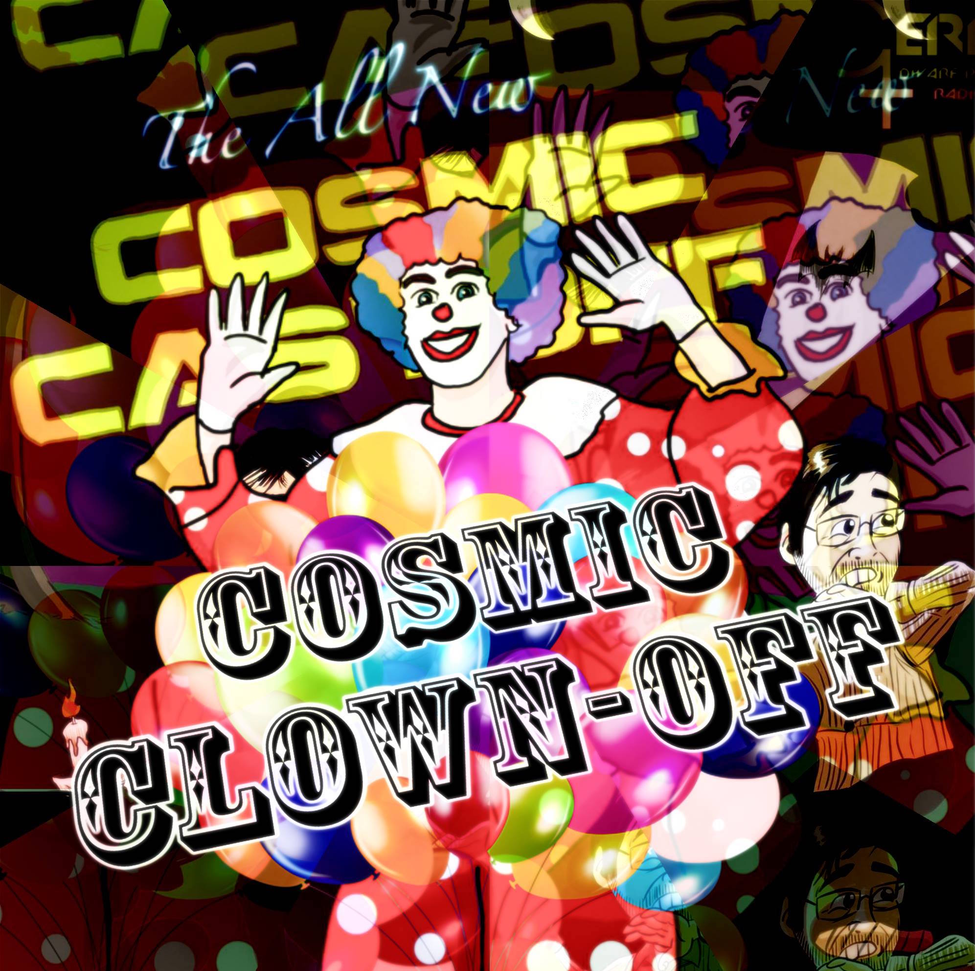 Cosmic Clown-Off!